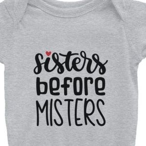 Sisters before misters shirt